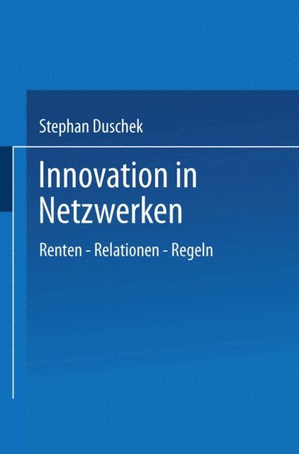 Stephan Duschek - Innovation in Netzwerken, E-bok