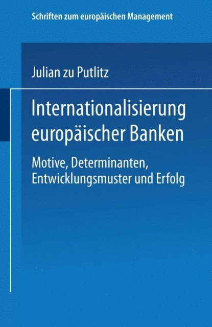 Julian zu Putlitz - Internationalisierung europäischer Banken, E-bok