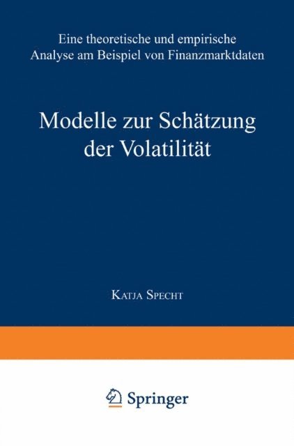 Katja Specht - Modelle zur Schätzung der Volatilität, E-bok