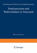 Parteiensystem und Wahlverhalten in Venezuela