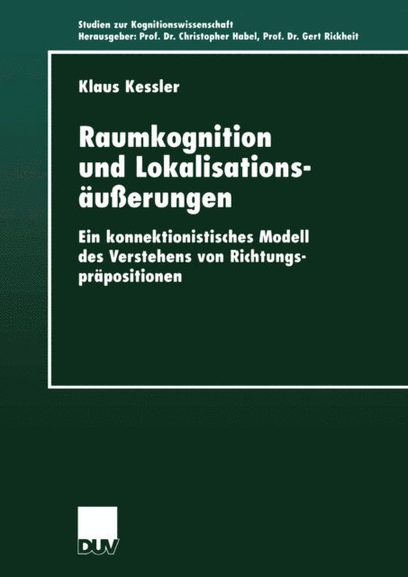 Klaus Kessler - Raumkognition und Lokalisationsäußerungen, E-bok
