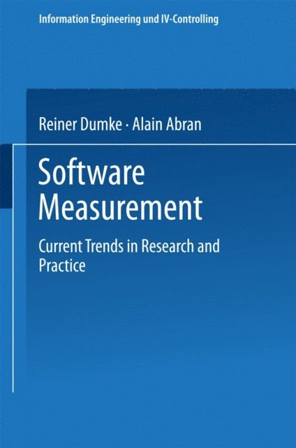 Alain Abran, Reiner Dumke - Software Measurement, E-bok
