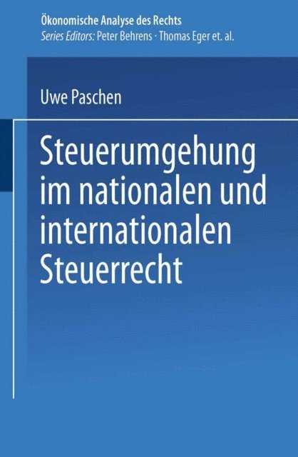 Uwe Paschen - Steuerumgehung im nationalen und internationalen Steuerrecht, E-bok