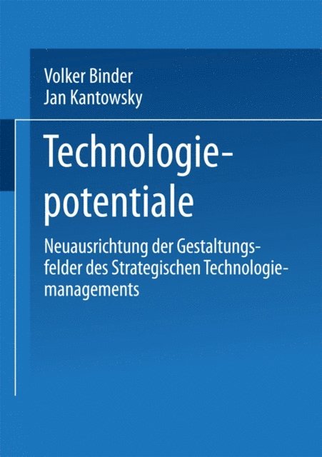 Jan Kantowsky, Volker A. Binder - Technologiepotentiale, E-bok