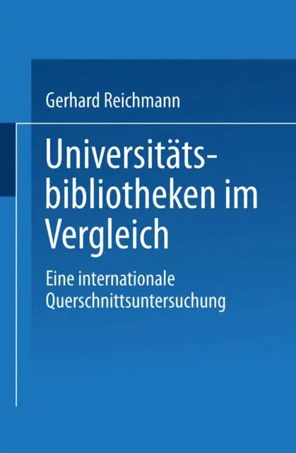 Gerhard Reichmann - Universitätsbibliotheken im Vergleich, E-bok. Tillgänglighet: Lägg i varukorg