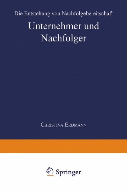 Christina Erdmann - Unternehmer und Nachfolger, E-bok. Tillgänglighet: Lägg i varukorg