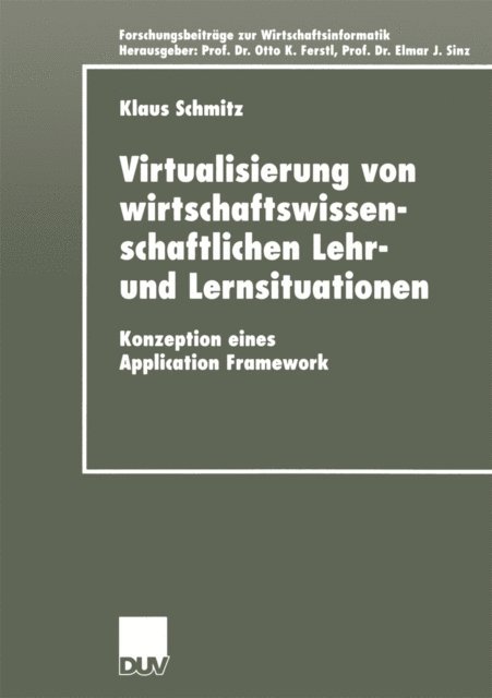 Klaus Schmitz - Virtualisierung von wirtschaftswissenschaftlichen Lehr- und Lernsituationen, E-bok