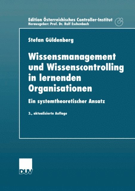Stefan Guldenberg - Wissensmanagement und Wissenscontrolling in lernenden Organisationen, E-bok