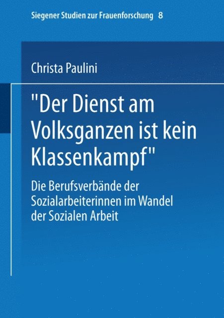 Christa Paulini - „Der Dienst am Volksganzen ist kein Klassenkampf“, E-bok