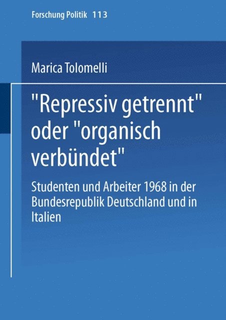 Marica Tolomelli - „Repressiv getrennt“ oder „organisch verbündet“, E-bok