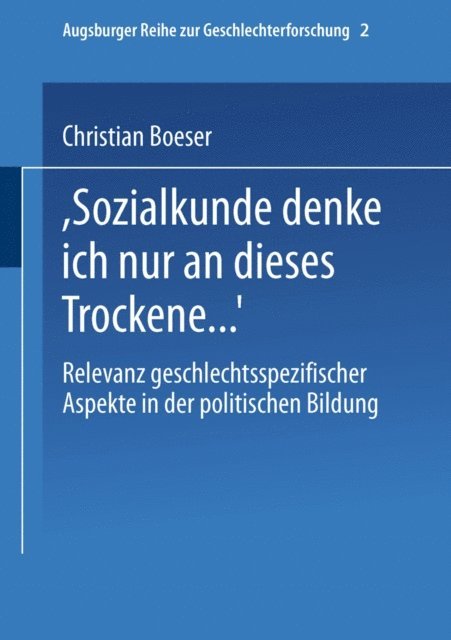 Christian Boeser - „Bei Sozialkunde denke ich nur an dieses Trockene …“, E-bok