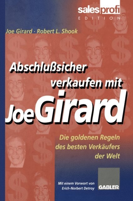Joe Girard - Abschlußsicher verkaufen mit Joe Girard, E-bok. Tillgänglighet: Lägg i varukorg