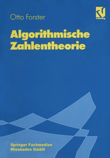 Otto Forster - Algorithmische Zahlentheorie, E-bok