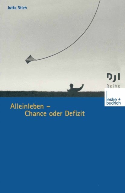 Jutta Stich - Alleinleben — Chance oder Defizit, E-bok