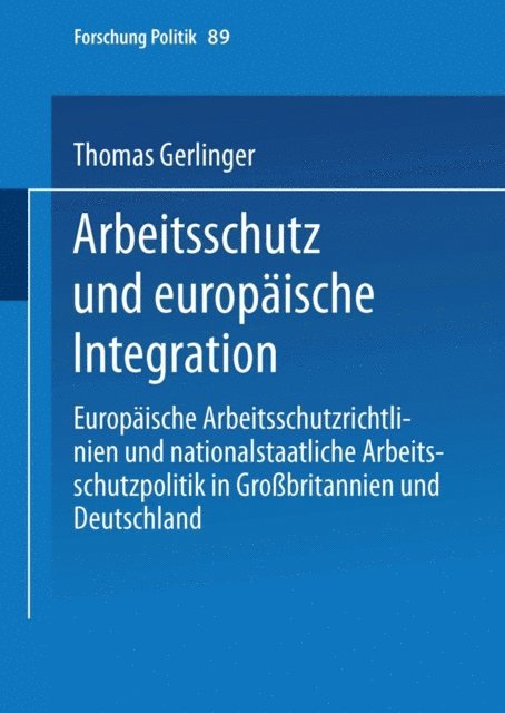 Thomas Gerlinger - Arbeitsschutz und europäische Integration, E-bok