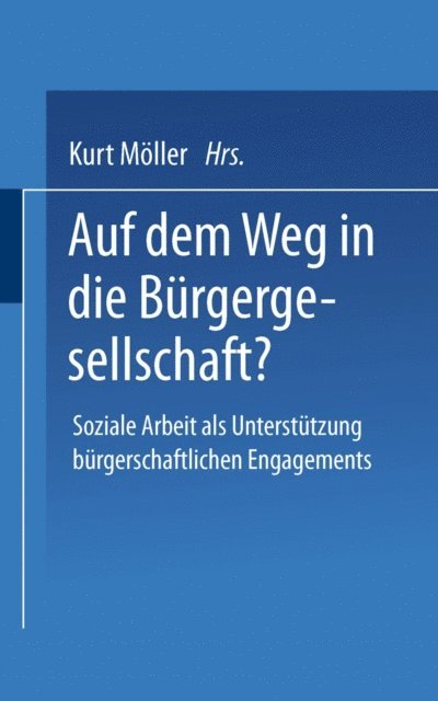 Kurt Moller - Auf dem Weg in die Bürgergesellschaft?, E-bok