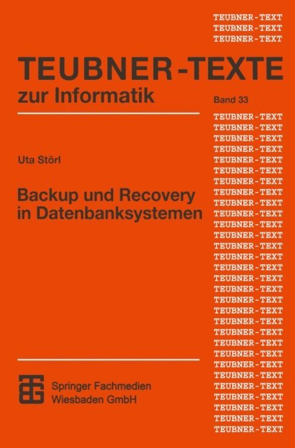 Uta Storl - Backup und Recovery in Datenbanksystemen, E-bok
