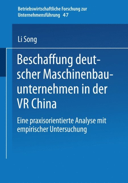 Li Song - Beschaffung deutscher Maschinenbauunternehmen in der VR China, E-bok