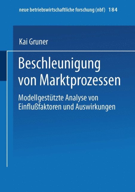 Kai Gruner - Beschleunigung von Marktprozessen, E-bok. Tillgänglighet: Lägg i varukorg