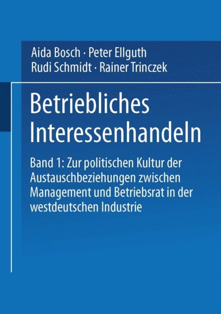 Rainer Trinczek, Rudi Schmidt, Peter Ellguth, Aida Bosch - Betriebliches Interessenhandeln, E-bok