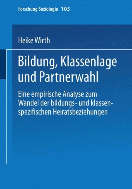 Heike Wirth - Bildung, Klassenlage und Partnerwahl, E-bok