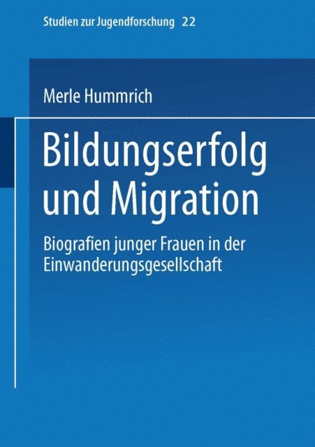 Merle Hummrich - Bildungserfolg und Migration, E-bok