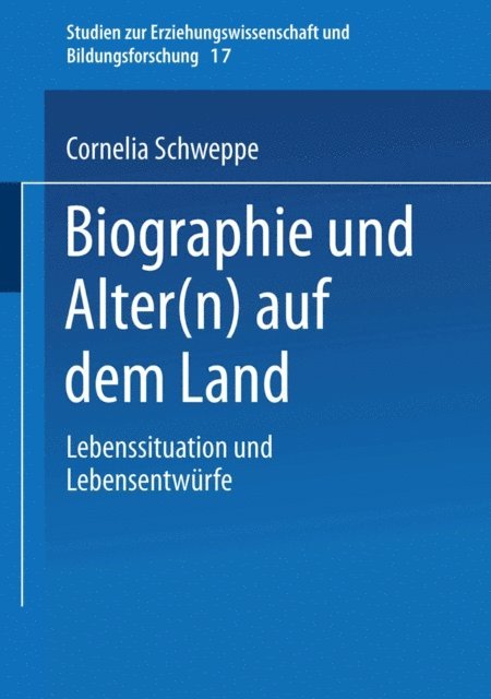 Cornelia Schweppe - Biographie und Alter(n) auf dem Land, E-bok