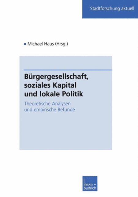 Michael Haus - Bürgergesellschaft, soziales Kapital und lokale Politik, E-bok