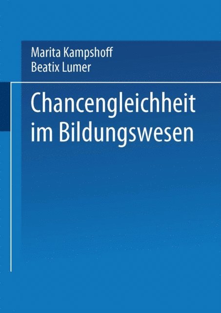 Beatix Lumer, Marita Kampshoff - Chancengleichheit im Bildungswesen, E-bok