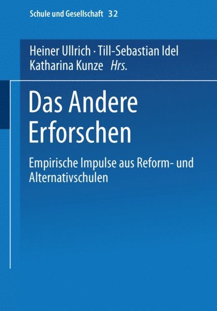Katharina Kunze, Till-Sebastian Idel, Heiner Ullrich - Das Andere Erforschen, E-bok