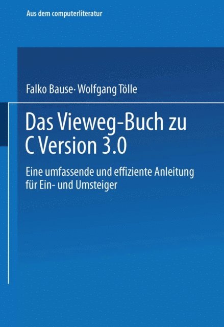 Wolfgang Tolle, Falko Bause - Das Vieweg-Buch zu C++ Version 3, E-bok