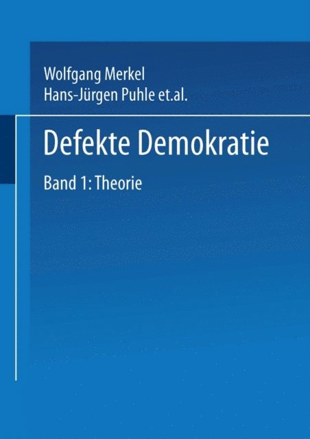 Peter Thiery, Claudia Eicher, Aurel Croissant, Hans-Jurgen Puhle, Wolfgang Merkel - Defekte Demokratie, E-bok