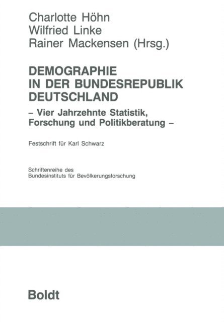 Rainer Mackensen, Wilfried Linke, Charlotte Hohn - Demographie in der Bundesrepublik Deutschland, E-bok