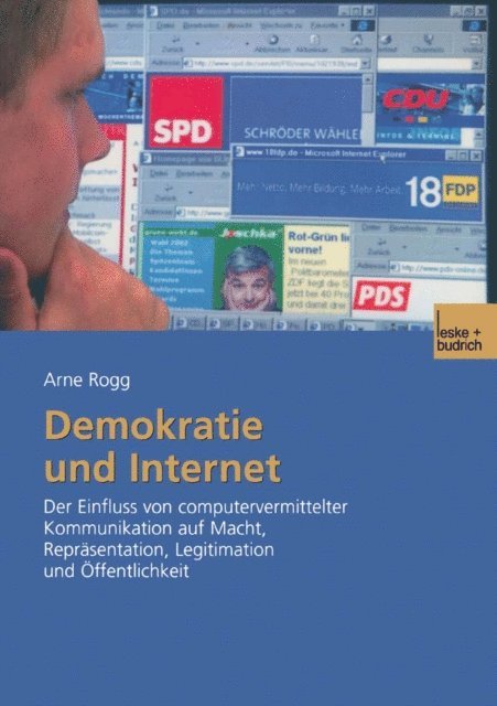 Arne Rogg - Demokratie und Internet, E-bok
