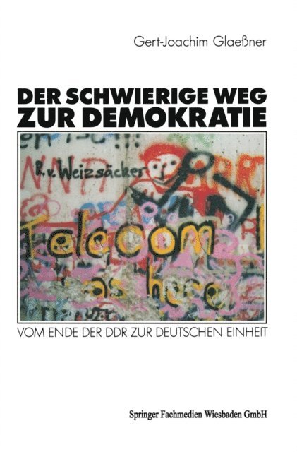 Gert-Joachim Glaener - Der schwierige Weg zur Demokratie, E-bok