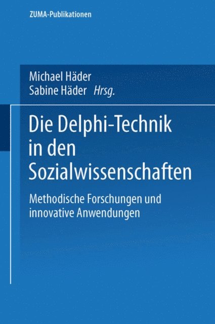 Sabine Hader, Michael Hader - Die Delphi-Technik in den Sozialwissenschaften, E-bok