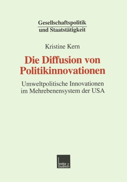 Kristine Kern - Die Diffusion von Politikinnovationen, E-bok
