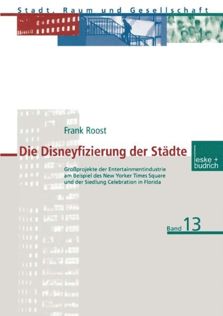 Frank Roost - Die Disneyfizierung der Städte, E-bok