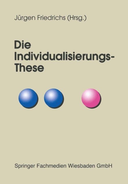 Juergen Friedrichs - Die Individualisierungs-These, E-bok