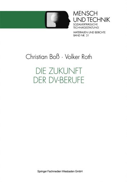 Volker Roth - Die Zukunft der DV-Berufe, E-bok