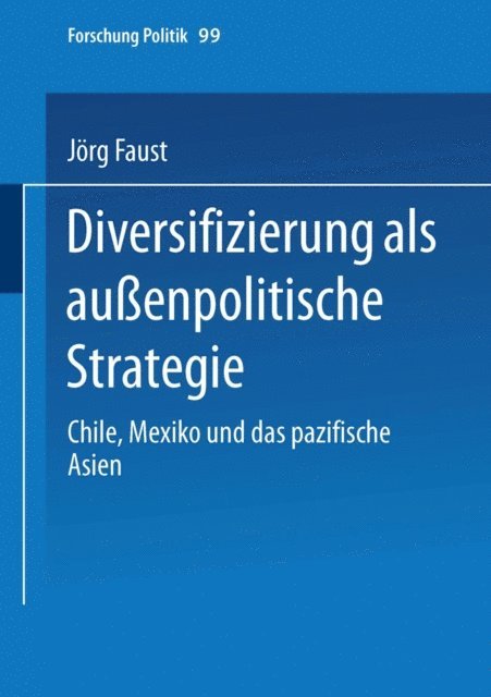 Jorg Faust - Diversifizierung als außenpolitische Strategie, E-bok