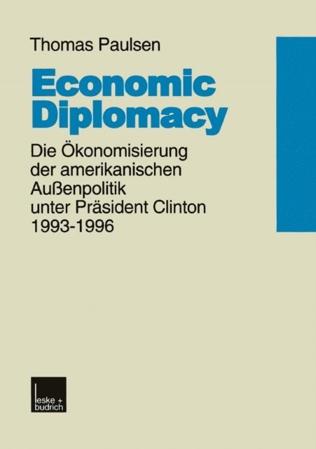 Thomas Paulsen - Economic Diplomacy, E-bok