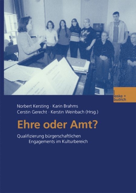 Kerstin Weinbach, Cerstin Gerecht, Karin Brahms, Norbert Kersting - Ehre oder Amt?, E-bok