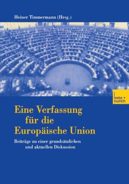 Heiner Timmermann - Eine Verfassung für die Europäische Union, E-bok