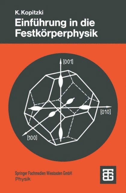 Konrad Kopitzki - Einführung in die Festkörperphysik, E-bok