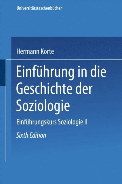 Hermann Korte - Einführung in die Geschichte der Soziologie, E-bok