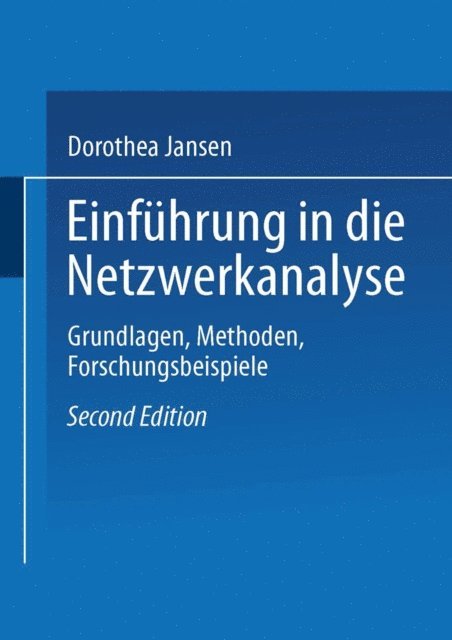 Dorothea Jansen - Einführung in die Netzwerkanalyse, E-bok