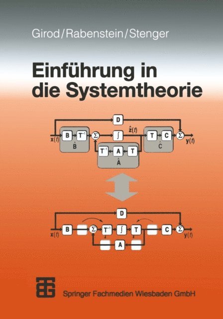 Alexander K. E. Stenger, Rudolf Rabenstein, Bernd Girod - Einführung in die Systemtheorie, E-bok