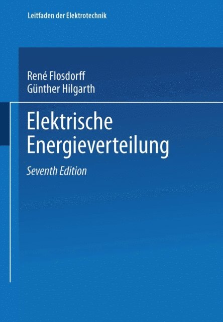 Gunther Hilgarth, Rene Flosdorff - Elektrische Energieverteilung, E-bok
