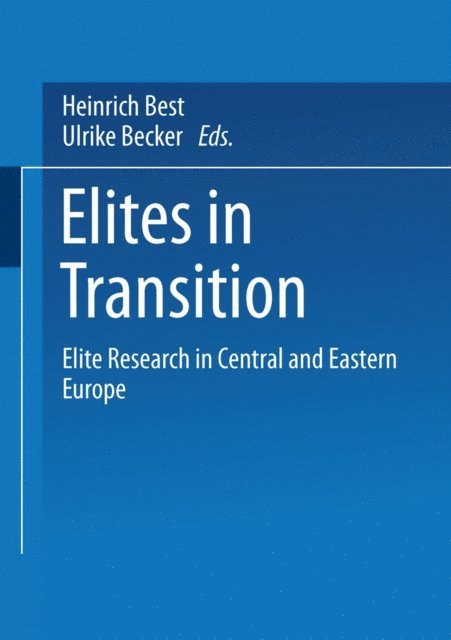 Ulrike Becker, Heinrich Best - Elites in Transition, E-bok